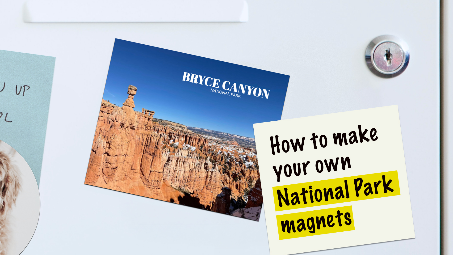 How to make your own National Park magnets
