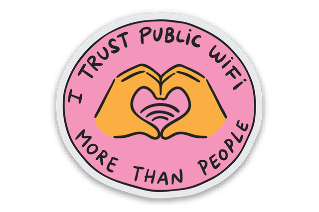 I trust public wifi sticker