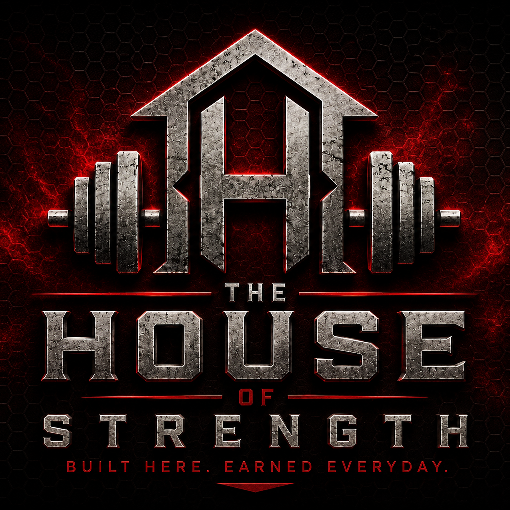 HOUSE OF STRENGTH 