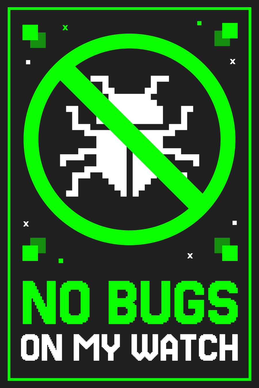 No Bugs